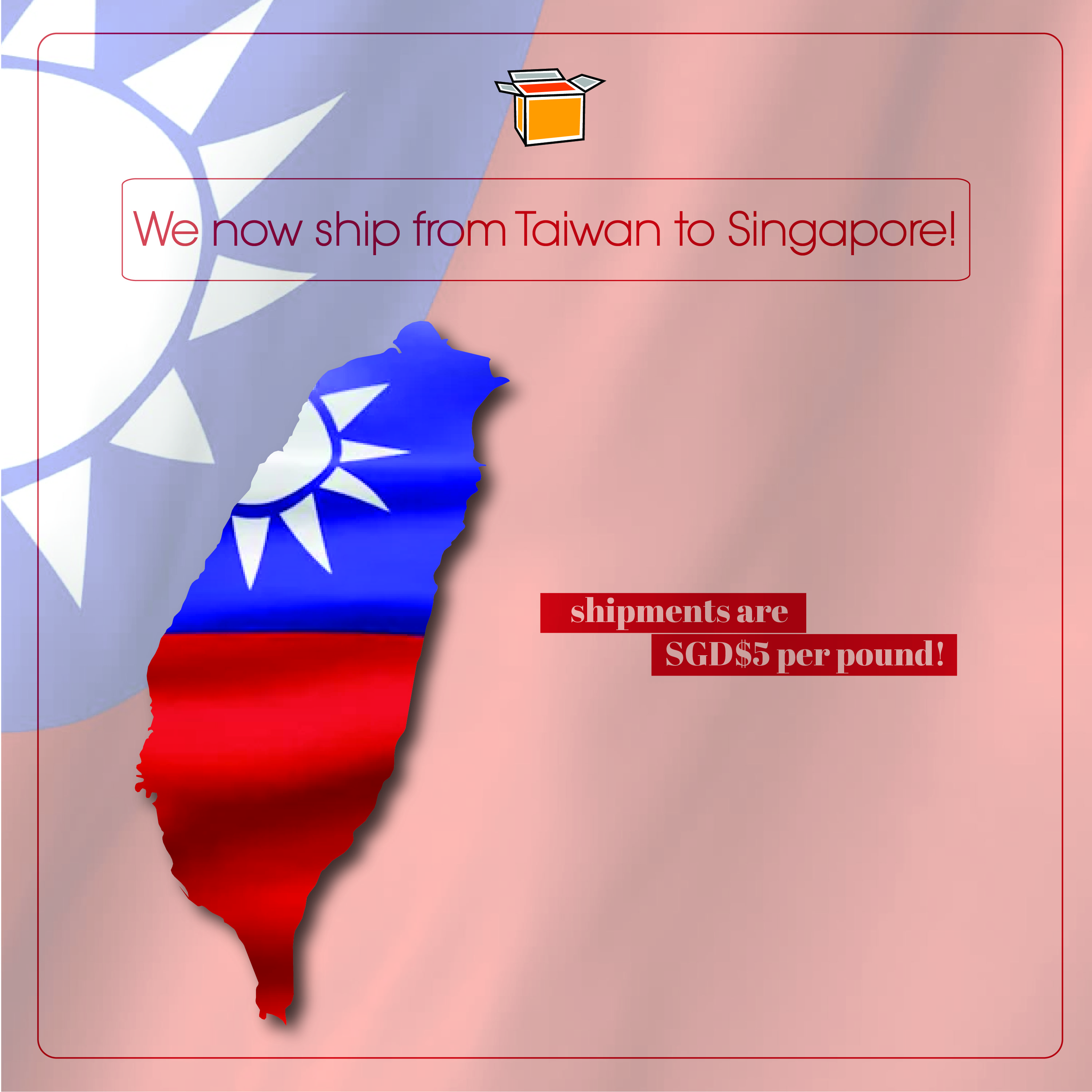Taiwan, Is Our New One! | Buy&Ship Singapore
