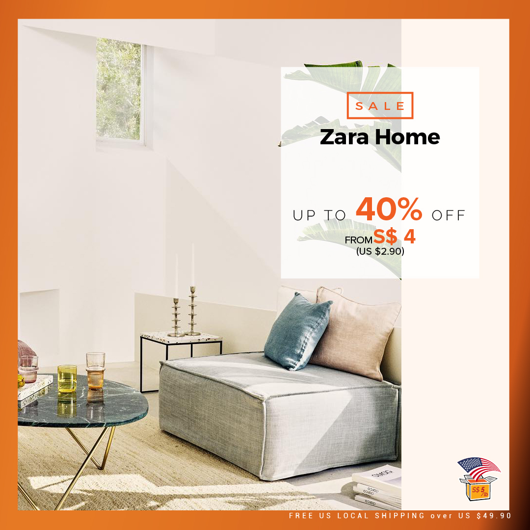 Up to 40 off Zara Home MidSeason Sale Buy&Ship SG Shop Worldwide