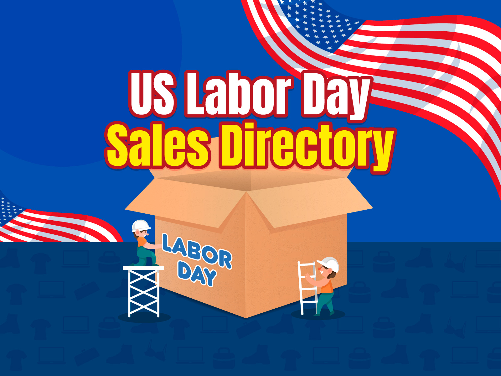 US Labor Day Sales Directory 2023! Shop 50+ Deals & Promo Codes Buy