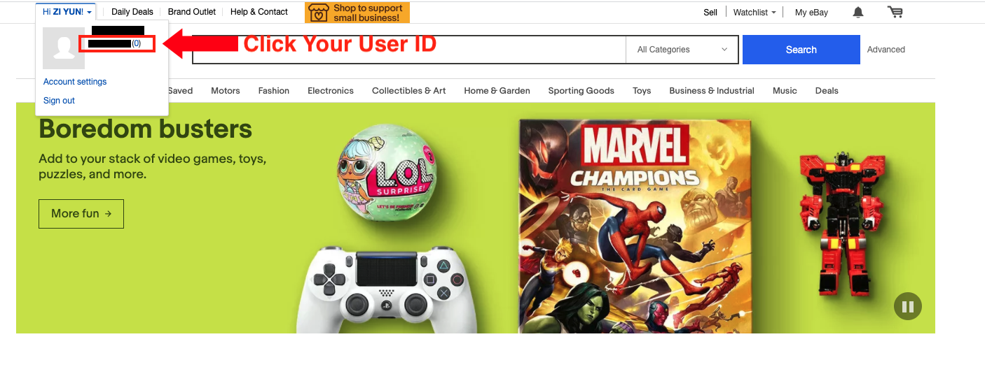 8. Move the cursor to the upper left corner, and click your user ID. Once you see the region showing "Malaysia", you can start shopping on eBay.