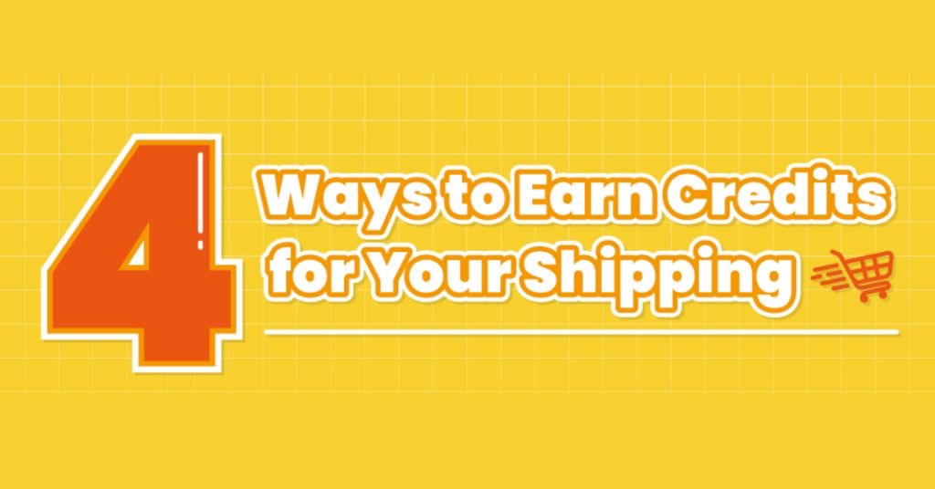 4 Ways to Earn Your Buyandship Credits!