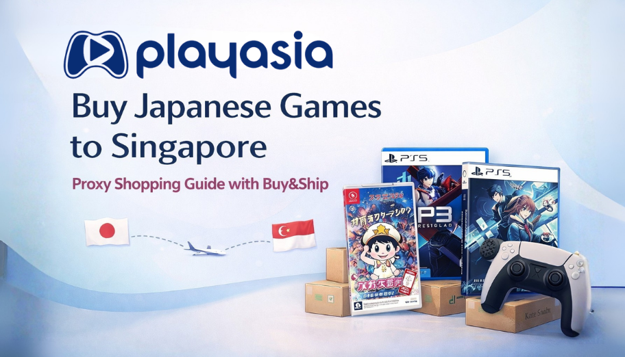 Play-Asia to Singapore: How to Buy Japanese Games & Limited Editions with Buy&Ship